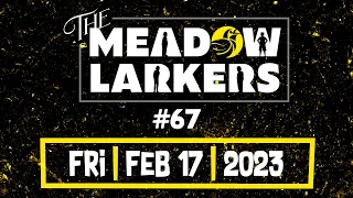 The Meadowlarkers: The Super Bowl Spectacle | Ep. 67 | The Dan LeBatard Show with Stugotz