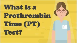 What is a Prothrombin Time (PT) Test? -What You Need To Know Now