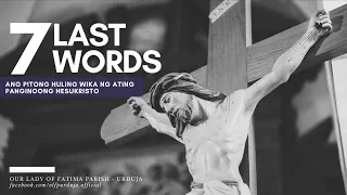 7 Last Words 2020 (Lenten Season 2020)