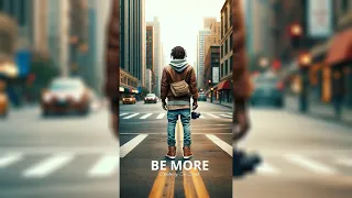 Be More (SHORT FILM)