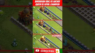 Royal Champion Vs Archer Queen Vs Barbarian King Challenge (Clash of Clans) #shorts #viral