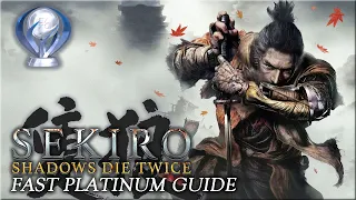 Sekiro: Shadows Die Twice [PC] - Fast Platinum Guide / All Trophies Location