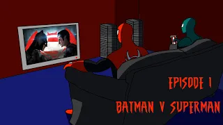 If This Be Our Watchparty: Episode 1- Batman v Superman: Dawn of Justice Ultimate Edition