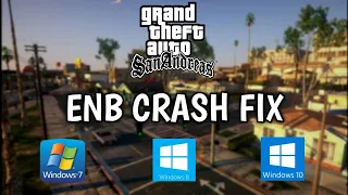 GTA San Andreas ENB Crash Fix for Windows 7/8.1/10 | Crash Even after running bat file | Easy fix |