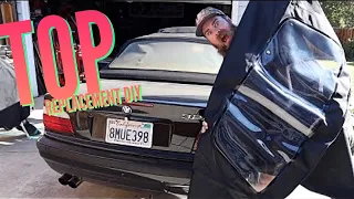 HOW TO REPLACE A CONVERTIBLE TOP E36 BMW