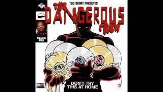 The Dangerous Crew - Don't Try This at Home