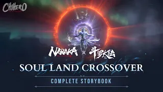 Soul Land Complete Storybook // Naraka Bladepoint Crossover