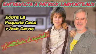 La Familia Ingalls: Entrevista a Patrick Labyorteaux en español. Especial final de temporada 4.