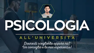 Studiare Psicologia all'Università: Dovresti Iscriverti? | La Mia Esperienza!