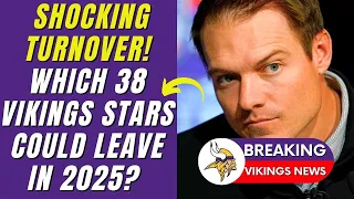 🚨😲 DID YOU HEAR? WHO ARE 38 VIKINGS FREE AGENTS ARE COMING UP IN 2025!  VIKINGS NEWS TODAY