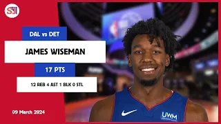 JAMES WISEMAN 17 PTS, 12 REB, 4 AST, 1 BLK, 0 STL vs DAL | 2023-2024 DET | Player Full Highlights