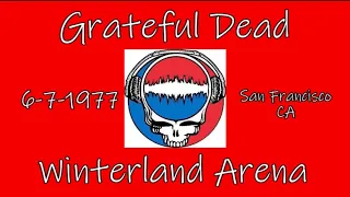 Grateful Dead 6/7/1977