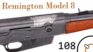 Small Arms of WWI Primer 108: US Remington Model 8