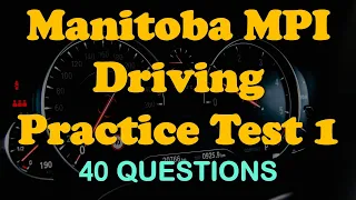 Manitoba MPI Driving Practice Test 1 [40 Q/A]