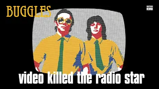 Buggles - Video Killed The Radio Star (Extended 70s Multitrack Version) (BodyAlive Remix)