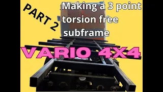 Mercedes Vario 814DA 4x4 Torsion Free Subframe Build