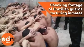 Shocking footage of Brazilian guards torturing inmates