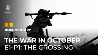 The War in October: What happened in 1973? - Part 1 | Featured Documentary