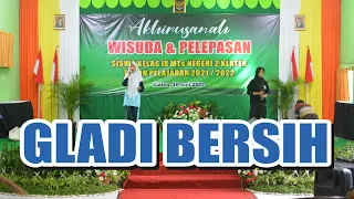 GLADI BERSIH AKHIRUSANAH 2022 || Wisuda & Pelepasan Siswa Kelas 9 MTs Negeri 2 Klaten