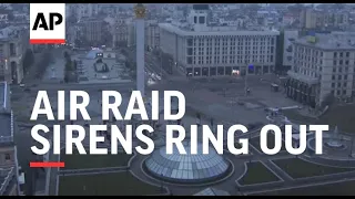 Air raid sirens ring out in Ukraine's capital