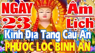 Sáng Mùng 2 Âm Mở Tụng Kinh Địa Tạng Cầu AN Giải Nghiệp Tiêu Bệnh PhƯỚC Lộc Bình An Con Cái Hiếu