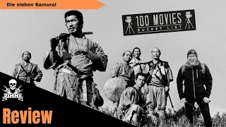 Die sieben Samurai | Review | Kritik | German 1954 - 100 Movies Bucket List