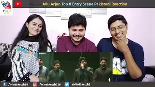 Allu Arjun Top 8 Entry Scene Pakistani Reaction
