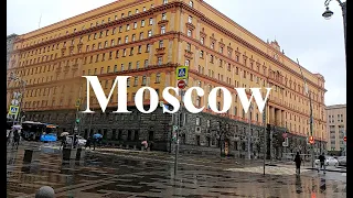 Walking rainy Moscow (from Tverskaya street to Loubyanka)