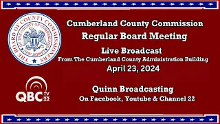 Cumberland County Commissioners Regular Board Meeting April 23, 2024