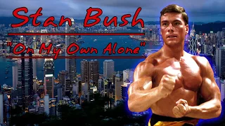 Stan Bush - ON MY OWN ALONE + Lyrics