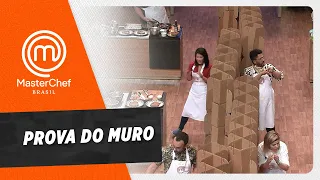 PROVA DO MURO! | MASTERCHEF BRASIL | EP 09 | TEMP 09