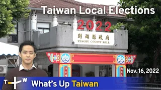 Taiwan Local Elections, News at 08:00, November 16, 2022 | TaiwanPlus