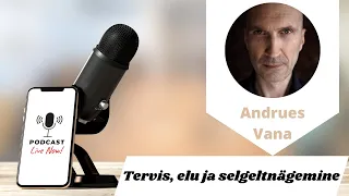 Andrues Vana - tervis, elu ja selgeltnägemine