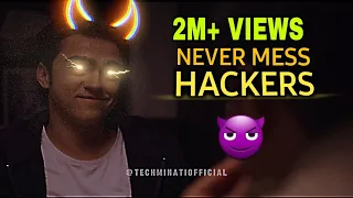 Never mess with #hacker Hacked movie #attitude #statusvideo @techminatiofficial