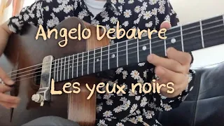 Angelo Debarre_Les yeux noirs guitar Solo