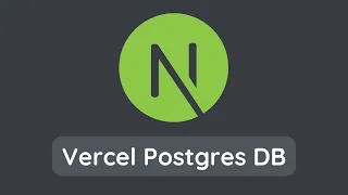 NextJS |  Vercel Postgres Database (Quick Guide)