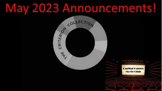Criterion Collection Announcements for May 2023!