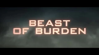 Вьючное животное / Beast of Burden (2018) Official Trailer