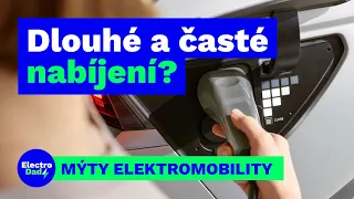 Mýty elektromobility: Dlouhé a časté nabíjení | Electro Dad #362