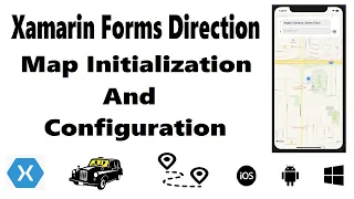 Xamarin Forms Map Initialization and Configuration - Part 2