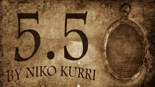 "5.5" creepypasta by Niko Kurri ― Chilling Tales for Dark Nights