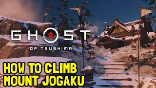 Ghost Of Tsushima How To Climb Mount Jogaku (The Undying Flame Mythic Tale Guide)