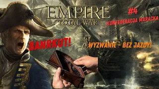 Empire Total War - Konfederacja Maracka - Bankrut!