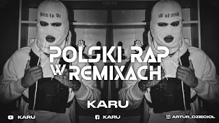 ⛔❤️POLSKI RAP W REMIXACH VOL.34❤️⛔Najlepsza VIXA Do Auta✔MEGAMIX SIERPIEŃ 2023🔥 KaRu