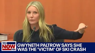 "Struck me in the back": Gwyneth Paltrow says she was "victim" in ski crash | LiveNOW from FOX