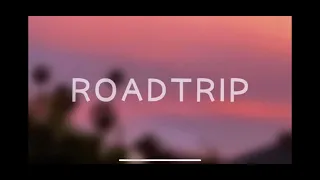 Road trip dream ft PmBata lyrics 1 hour