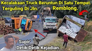 Kecalakaan Truck Beruntun Di Satu Tempat.Detik Detik Truk Remblong Insiden Truck,Trailer Ikut Sedih.