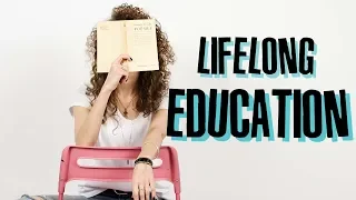 Учись до СТАРОСТИ, работай до СМЕРТИ: что такое Lifelong Education? | Елена Кундера