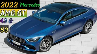 2022 MERCEDES AMG GT 53 & 43-4 DOOR COUPE FACELIFT HAS DEBUTED  IN INTERNATIONAL MARKET