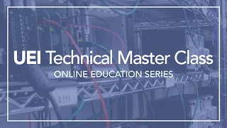 UEI Technical Master Class: UEI Edge Computing & IoT